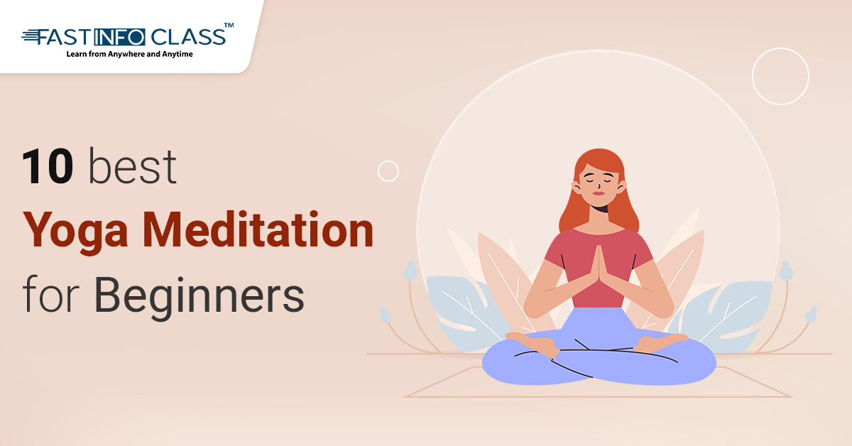 
                    10 best yoga meditation for Beginners