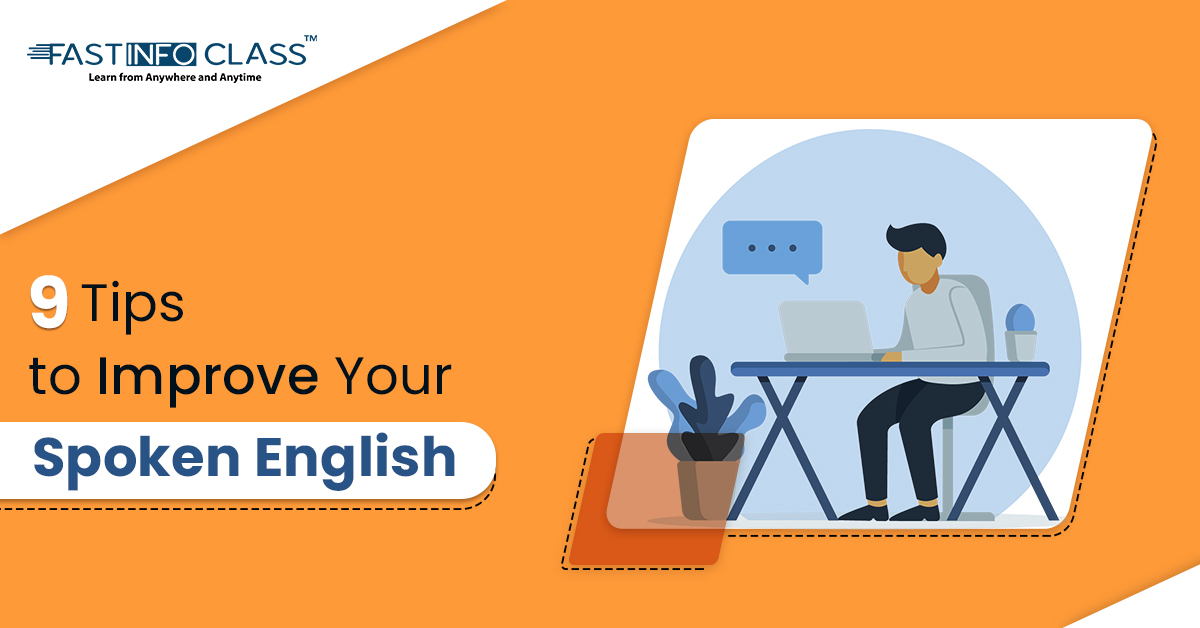 
                    9 Tips to Improve Your Spoken English