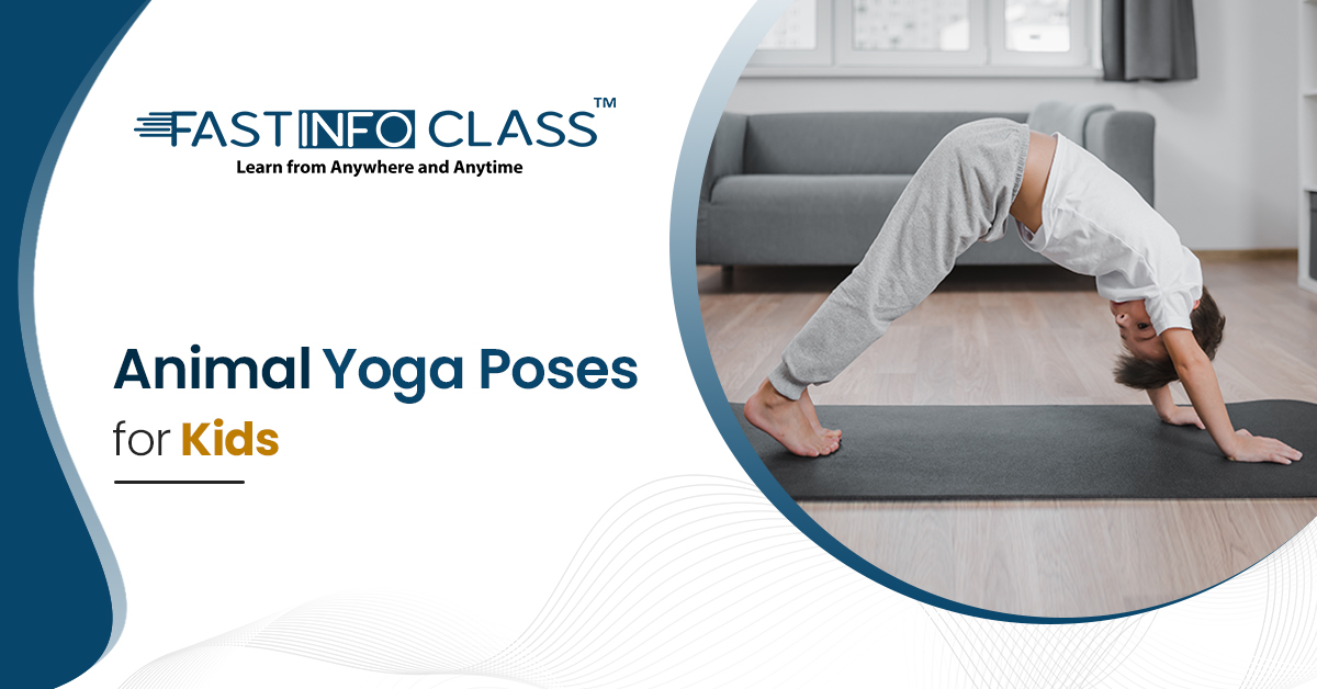 Top Animal Online Yoga poses For Children To Help Them Grow Top Animal Online Yoga poses For Children To Help Them Grow
