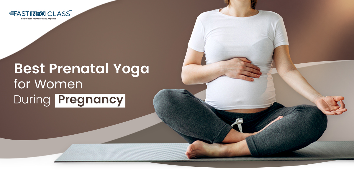 
                    Best Prenatal Yoga for Women  During Pregnancy