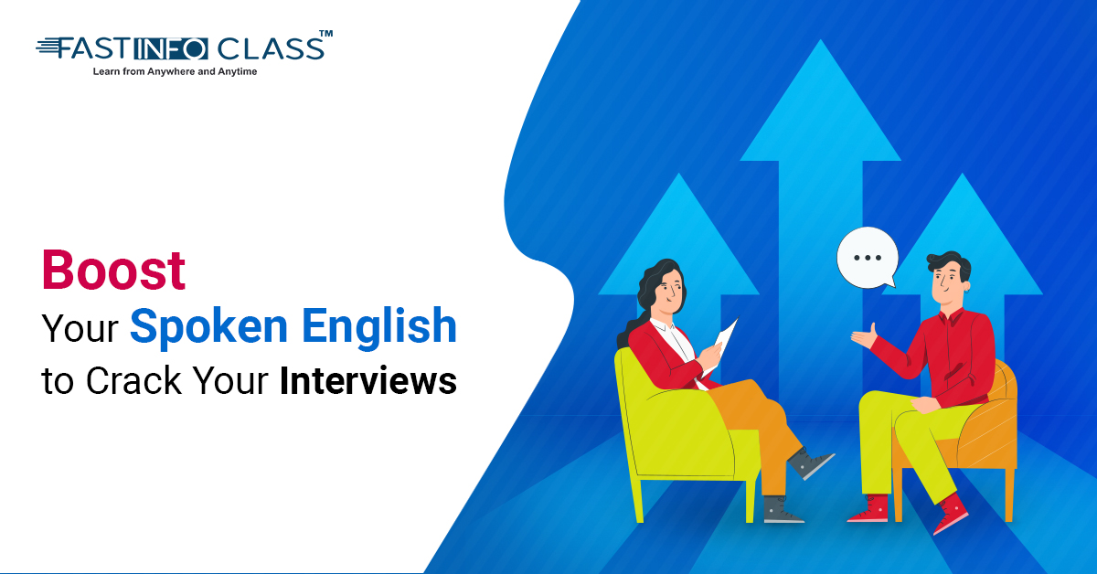 
                    Boost Your Spoken English to Crack Your Interviews