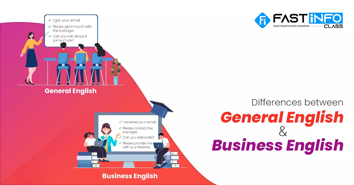 
                    Differences between General English and Business English