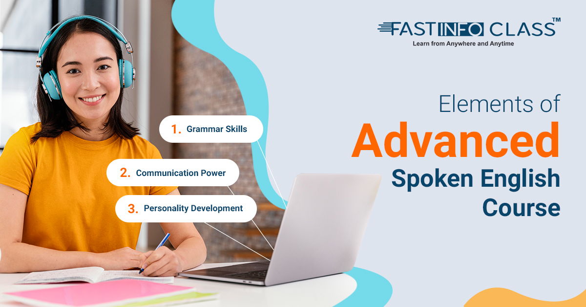 
                    Advanced Spoken English Courses