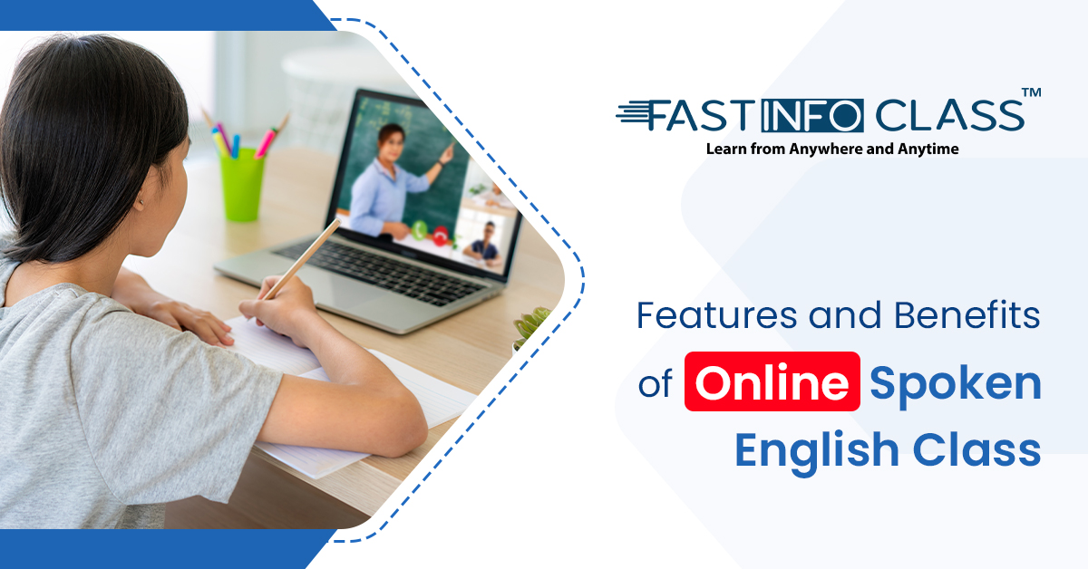 
                    Features and benefits of online spoken class