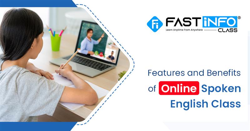 
                    Features and benefits of online spoken class