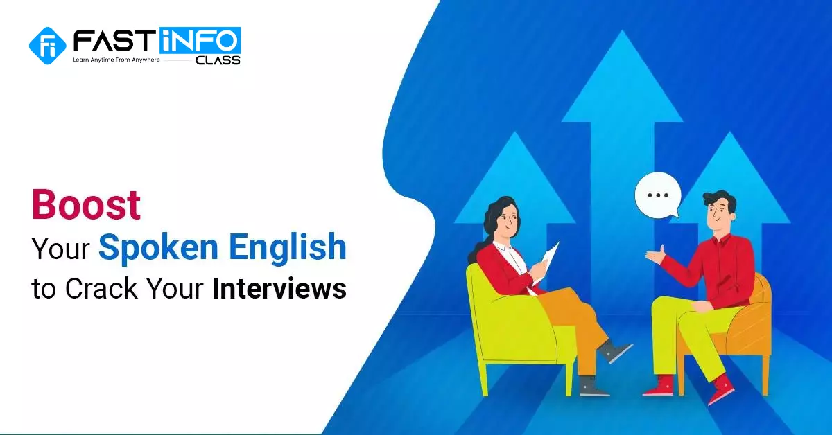 
                    Boost Your Spoken English to Crack Your Interviews