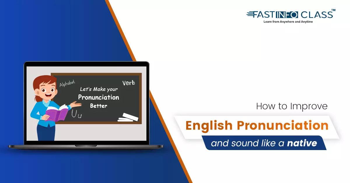 
                    Improve Your English Pronunciation and Accent