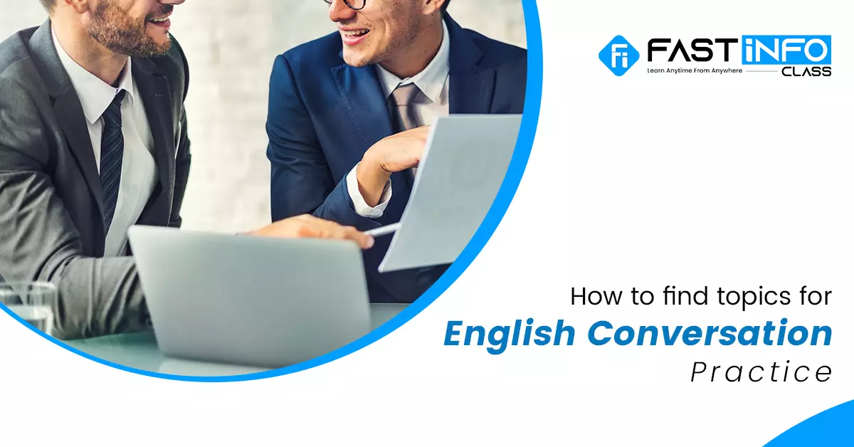
                    Find Topics for English Conversation Practice