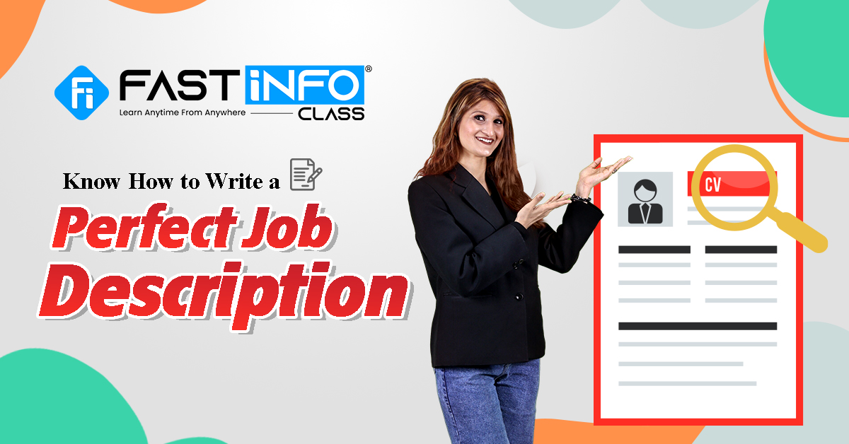 
                    Write a Perfect Job Description To Get Your Dream Job