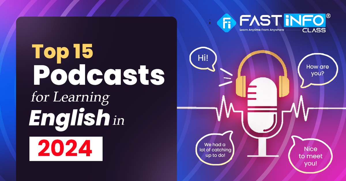 
                    Top 15 Podcasts for Learning English in 2024