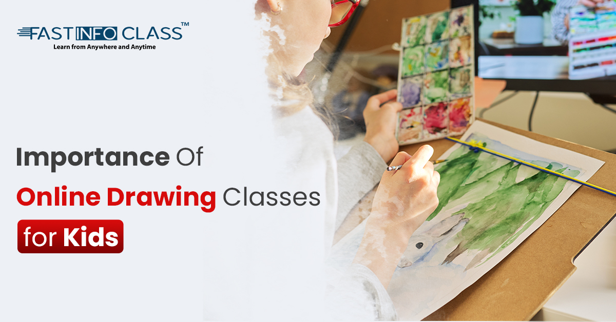 
                    Importance Of Online Drawing Classes for Kids