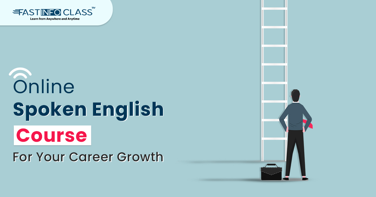 
                    Online Spoken English Course for Your Career Growth